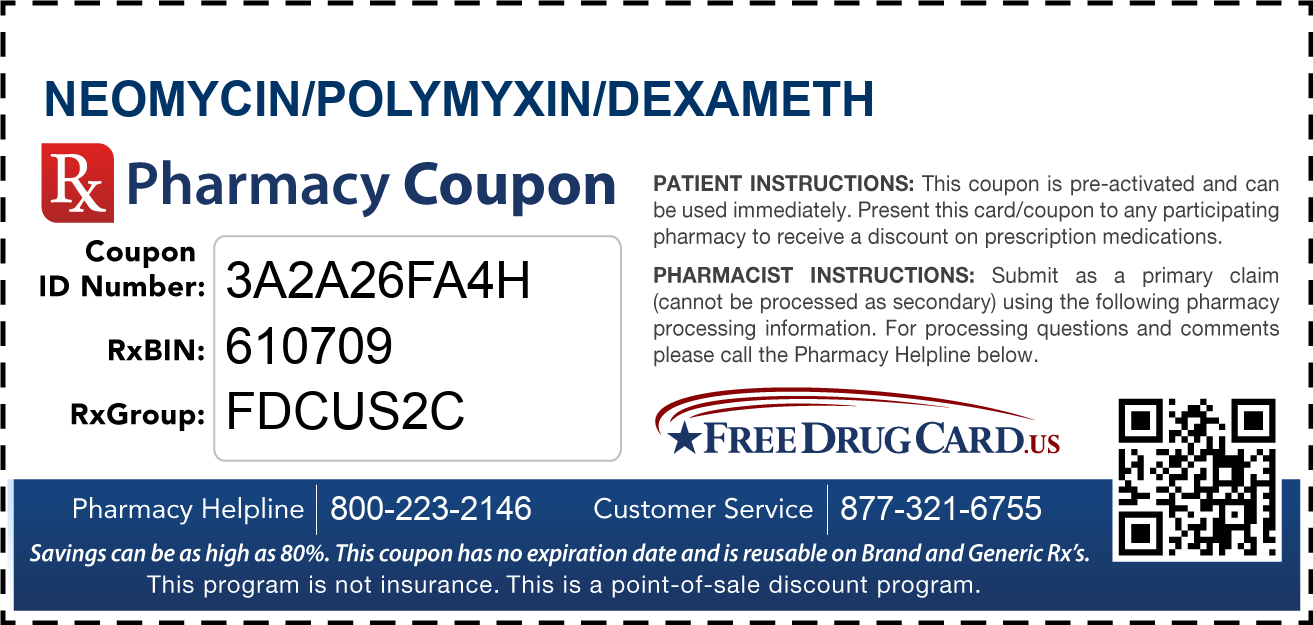 Discount Neomycin/Polymyxin/Dexameth Pharmacy Drug Coupon
