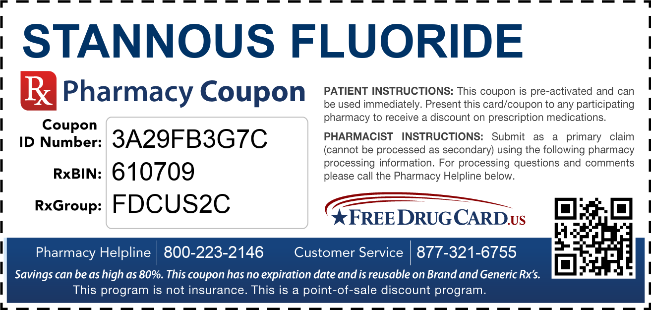 Discount Stannous Fluoride Pharmacy Drug Coupon